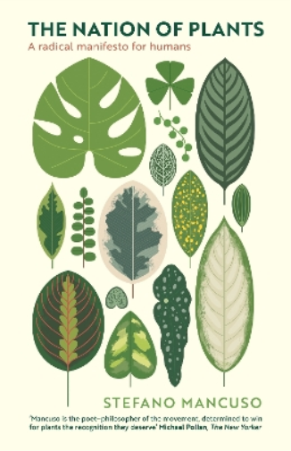 Stefano Mancuso The Nation of Plants (Tascabile)