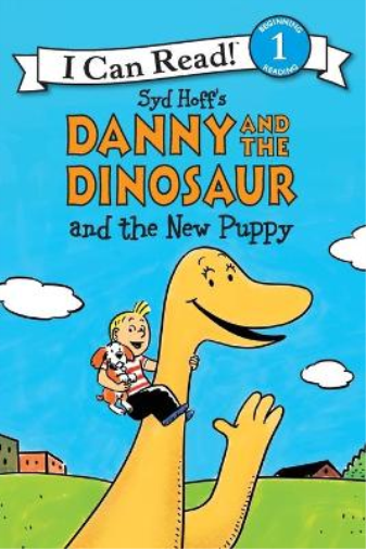 Syd Hoff Danny and the Dinosaur and the New Puppy (Tascabile) I Can Read Level 1