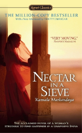 Kamala Markandaya Nectar in a Sieve (Tascabile)