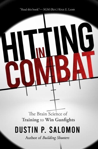 Dustin P Salomon Hitting in Combat (Tascabile)