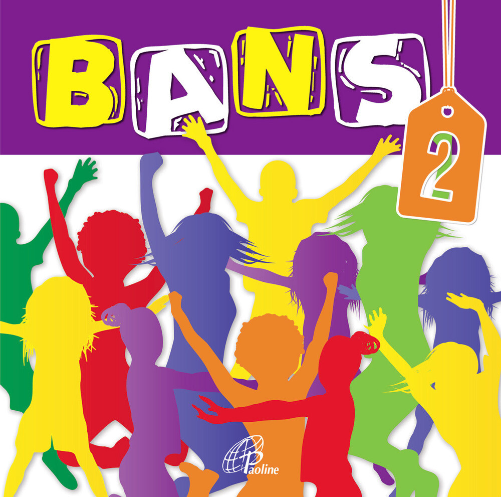 Bans. Canzoni per l'animazione con i bambini. Vol. 2 - AA.VV.
