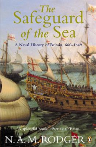 N A M Rodger The Safeguard of the Sea (Tascabile)