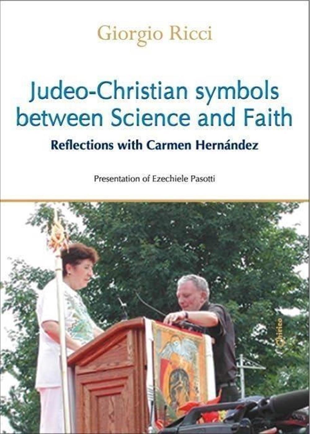 Judeo-Christian symbols between science and faith. Reflections with Carmen...
