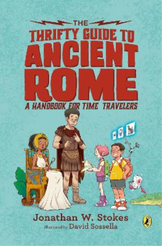 Jonathan W. Stokes The Thrifty Guide to Ancient Rome (Tascabile) Thrifty Guides
