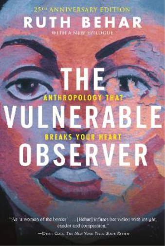 Ruth Behar The Vulnerable Observer (Tascabile)