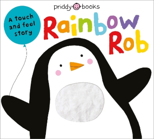 Priddy Books Roger Priddy Rainbow Rob (Libro di cartone)