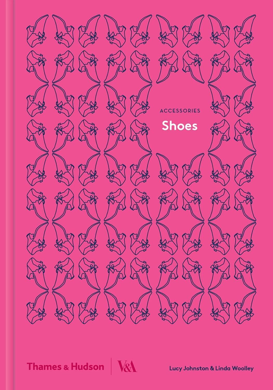 9780500519387 Shoes: Accessories Series - Lucy Johnston,Linda Wooley