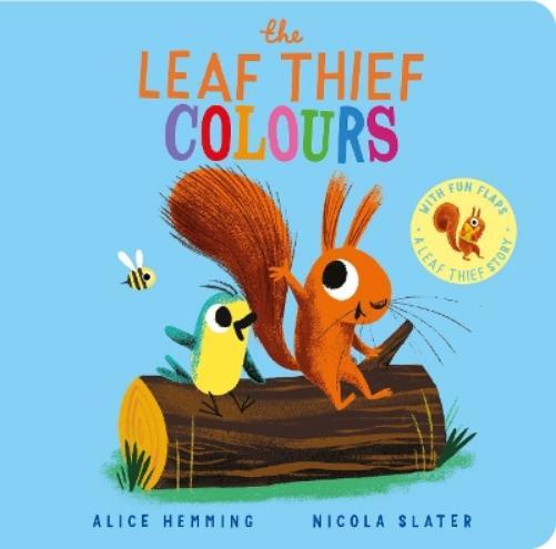 Alice Hemming The Leaf Thief - Colours (CBB) (Libro di cartone)
