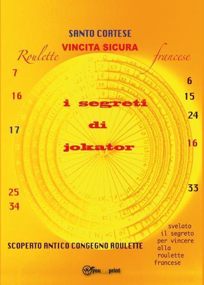 9788892647947 Vincita sicura Roulette francese - Santo Cortese