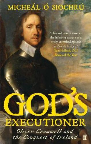 Micheál Ó Siochrú God's Executioner (Tascabile)