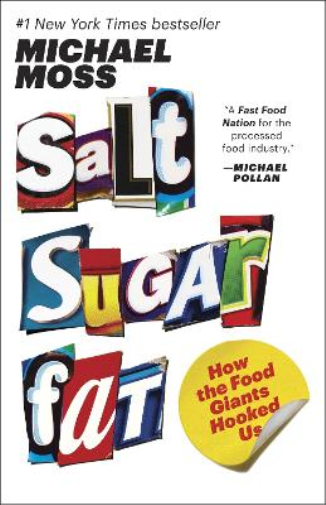 Michael Moss Salt Sugar Fat (Tascabile)