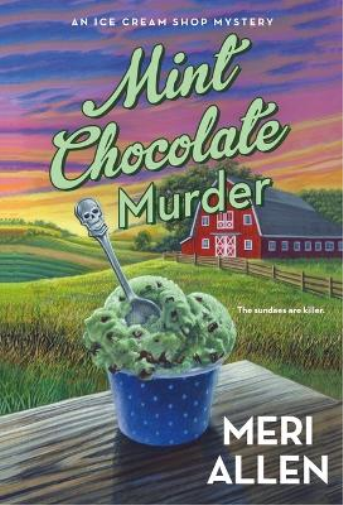 Meri Allen Mint Chocolate Murder (Tascabile) Ice Cream Shop Mysteries