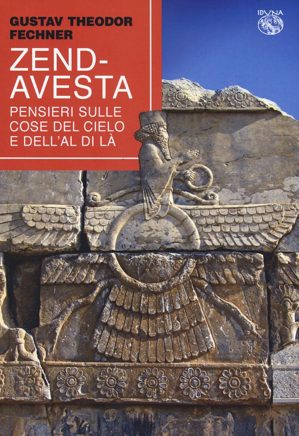 Libri Fechner Gustav T. - Zend-Avesta. Pensieri Sulle Cose Del Cielo E Dell'aldi