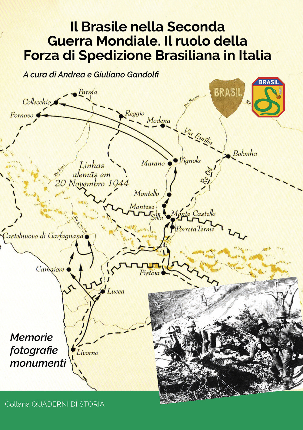 Libri Gandolfi Andrea / Gandolfi Giuliano - Il Brasile Nella Seconda Guerra Mond