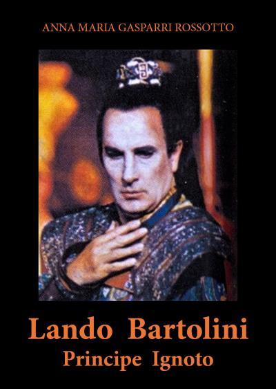 9788831692441 LANDO BARTOLINI Principe Ignoto - Anna Maria Gasparri Rossotto