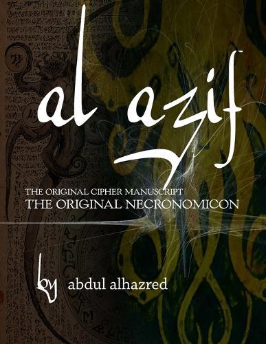 Abdul Alhazred Al Azif (Tascabile)