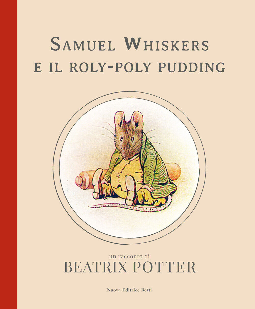 Samuel Whiskers e il roly-poly pudding - Potter Beatrix