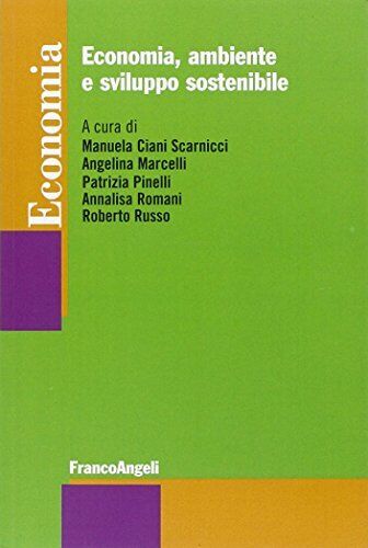 9788891711526 Economia, ambiente e sviluppo sostenibile - ECONOMIA. STRUMENTI