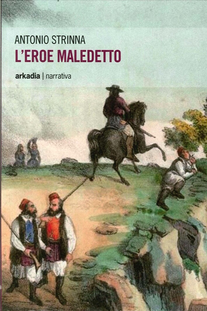 L'eroe maledetto - [Arkadia Editore]
