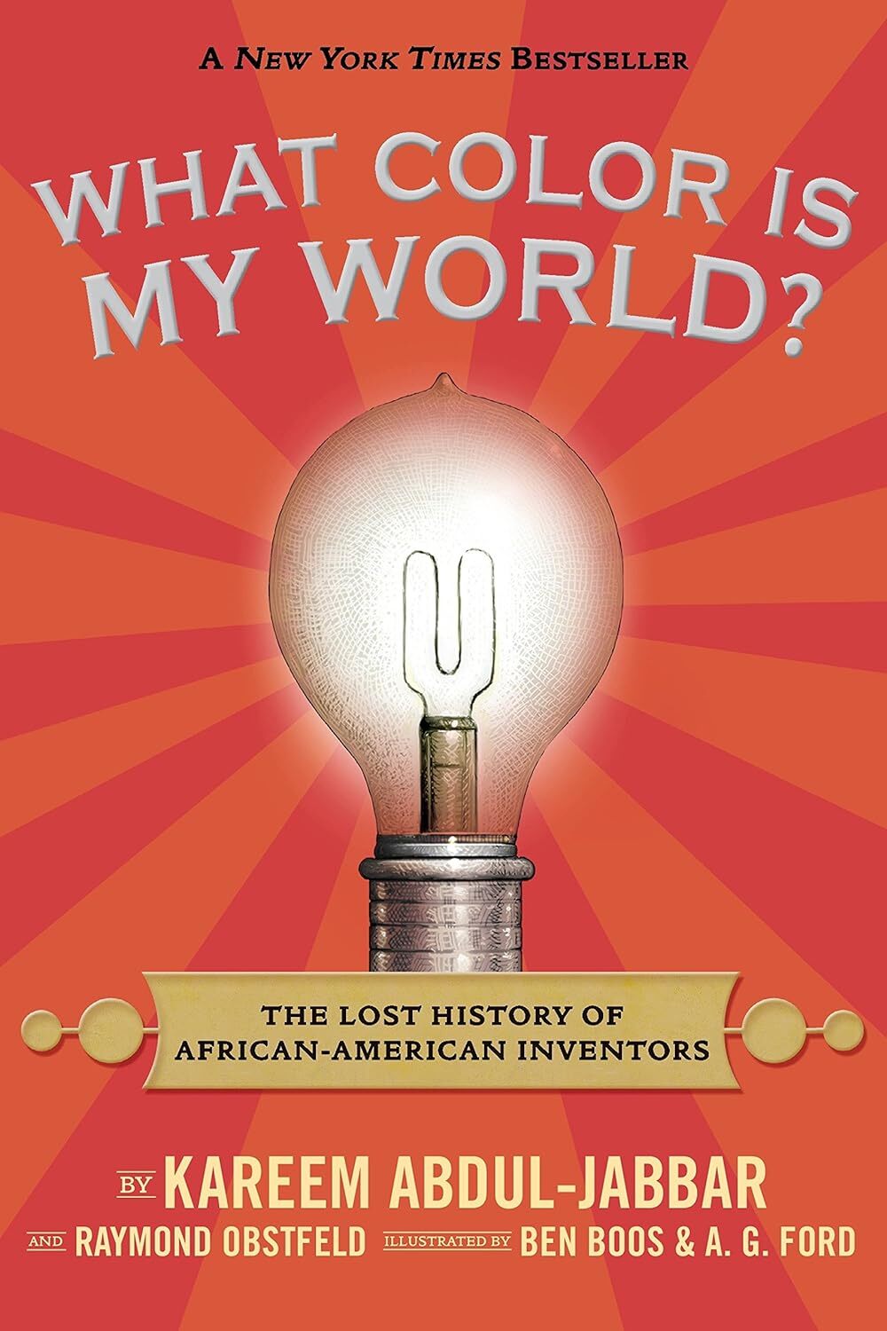 9780763664428 What Color Is My World?: The Lost History of Afric...can Inventors
