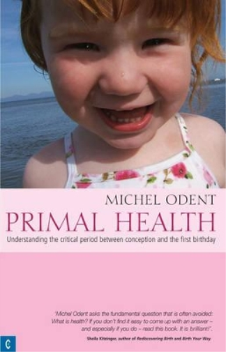 Michel Odent Primal Health (Tascabile)