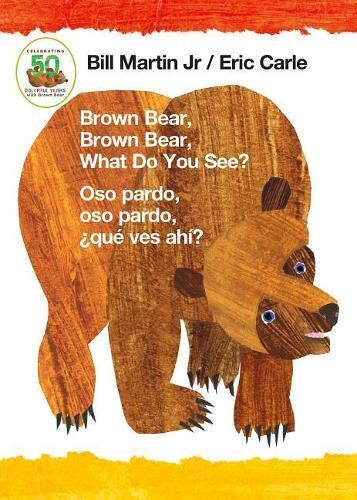 Bill Martin Brown Bear, Brown Bear, What Do You See? / Oso Pa (Libro di cartone)
