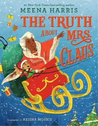 Meena Harris Truth About Mrs. Claus (Copertina rigida)