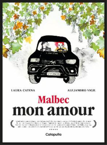 Laura Catena Alejandro Vigil Malbec Mon Amour (Copertina rigida)