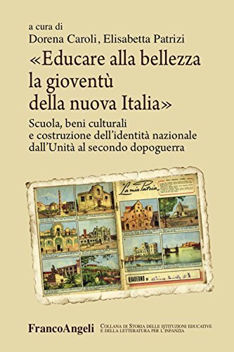 9788891744517 Educare alla bellezza la gioventù della nuova Ita...do dopoguerra
