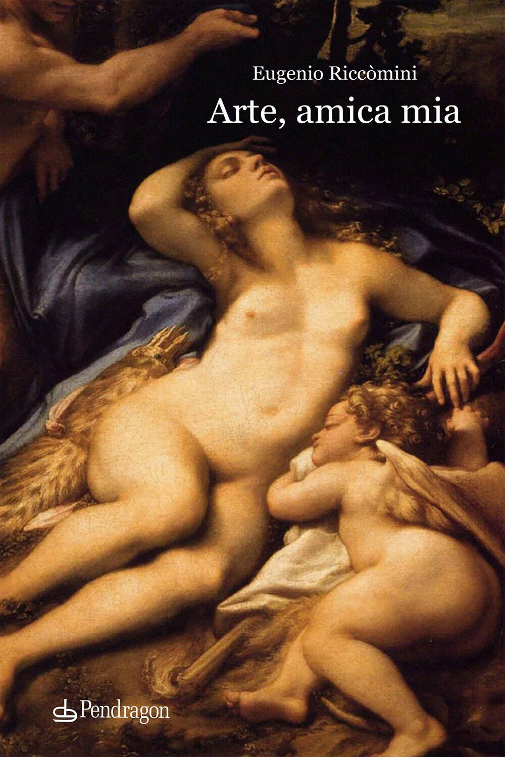 Arte, amica mia. Ediz. illustrata - Riccomini Eugenio