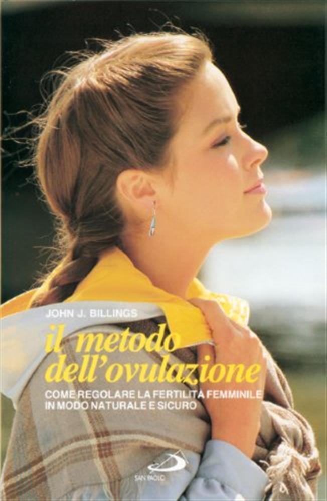 Il Metodo dell'ovulazione - Billings John J.