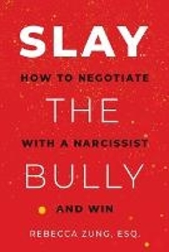 Rebecca Zung SLAY the Bully (Tascabile)