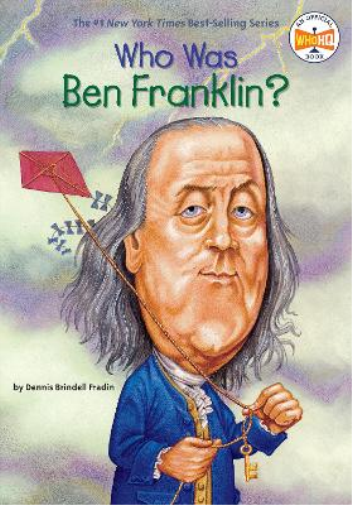 Dennis Brindell Fradin Who Was Ben Franklin? (Tascabile) Who Was?