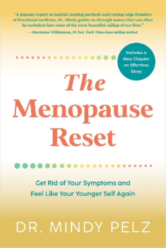 Dr. Mindy Pelz The Menopause Reset (Tascabile)