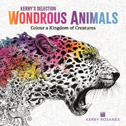Kerby Rosanes Wondrous Animals (Tascabile) Kerby's Selection