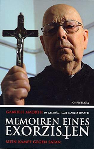 Marco Tosatti G Memoiren eines Exorzisten: Mein Kampf gegen Satan Ga (Tascabile)