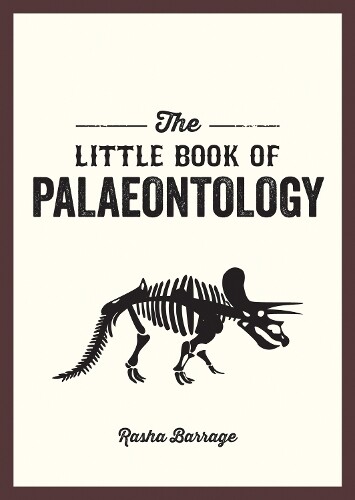Rasha Barrage The Little Book of Palaeontology (Tascabile)