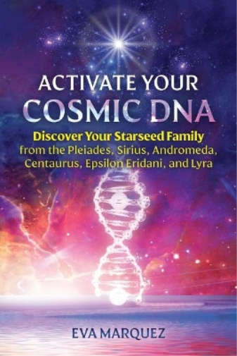 Eva Marquez Activate Your Cosmic DNA (Tascabile)