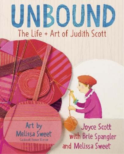 Joyce Scott Brie Spang Unbound: The Life and Art of Judith Sc (Copertina rigida)