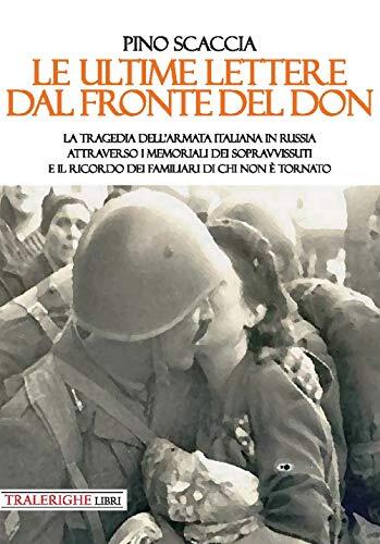 9788832870558 Le ultime lettere dal fronte del Don. La tragedia ...on è tornato