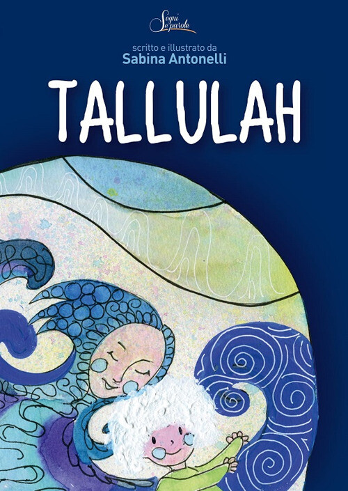 Tallulah - Antonelli Sabina