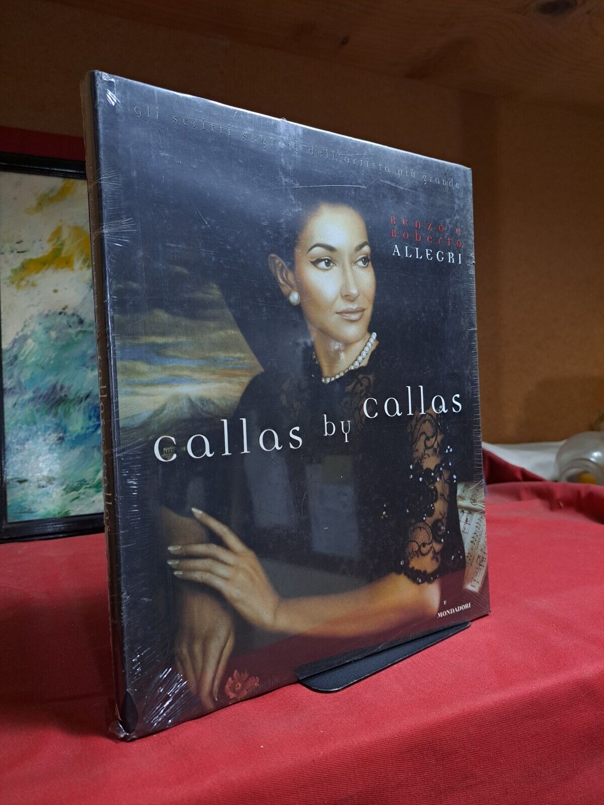 Renzo e Roberto Allegri - CALLAS BY CALLAS - Ed. Mondadori - 2007