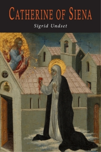 Sigrid Undset Catherine of Siena (Tascabile)