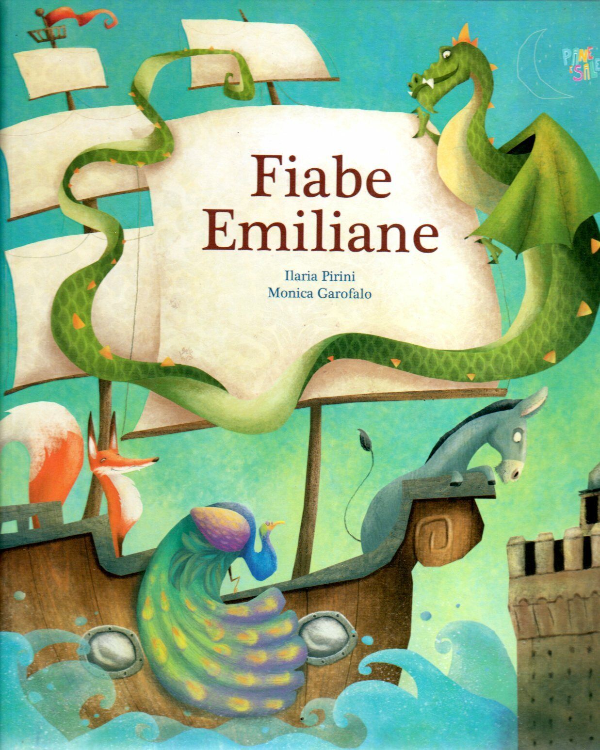FIABE EMILIANE - Pirini - Garofalo - Fiabe - bambini  fiabe Italiane pane e sale