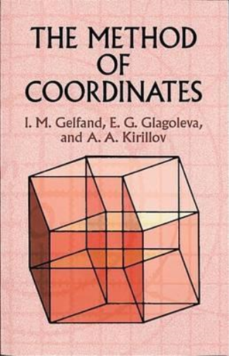 E.A. Burtt Gelfand The Method of Coordinates (Tascabile)