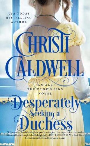 Christi Caldwell Desperately Seeking a Duchess (Tascabile)