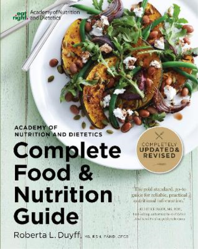 Roberta Larson  Academy Of Nutrition And Dietetics Complete Food And (Tascabile)