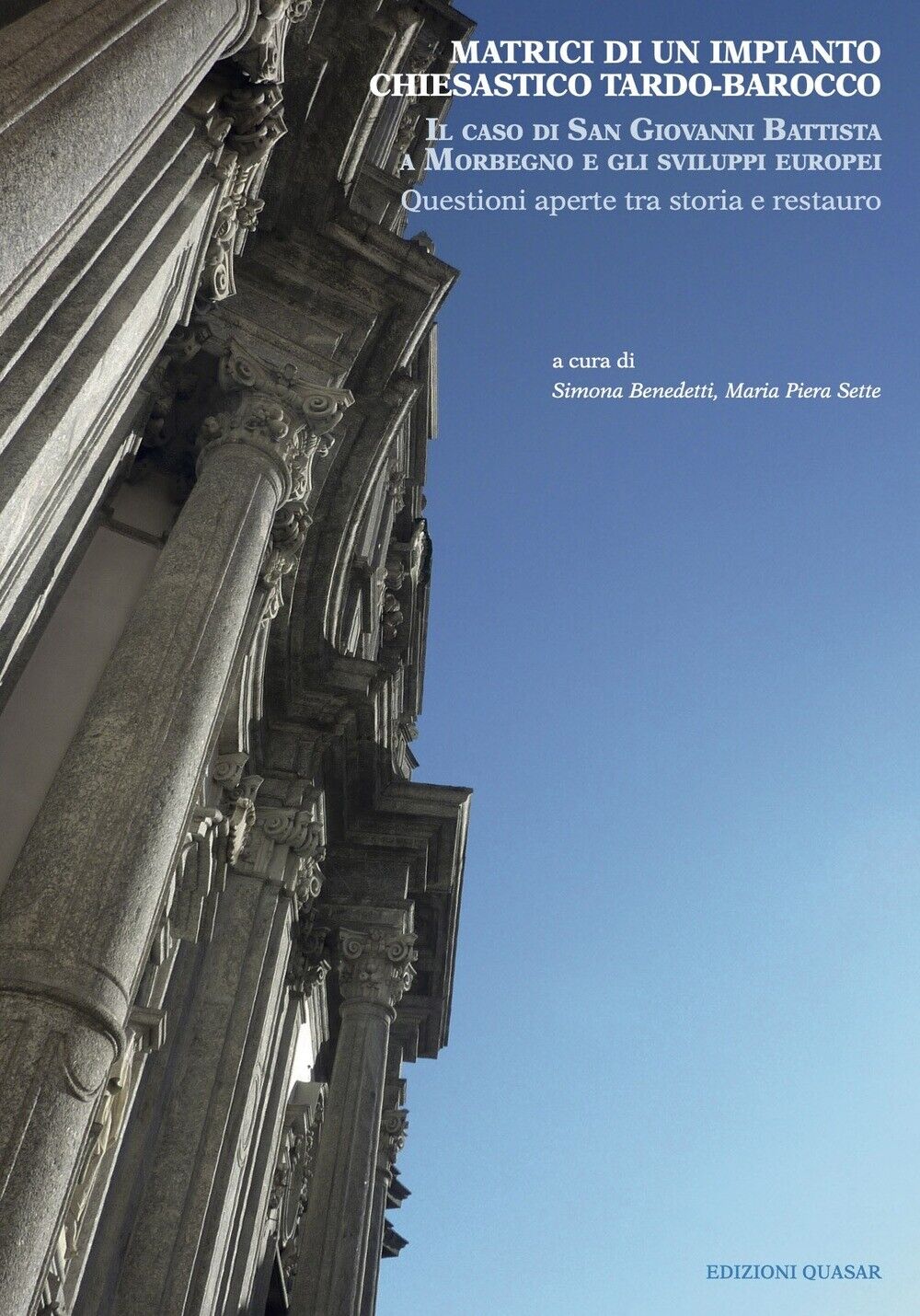 Matrici di un impianto chiesastico tardo-barocco. Il caso di San Giovanni Battis