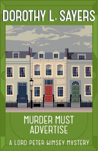 Dorothy L Sayers Murder Must Advertise (Tascabile) Lord Peter Wimsey Mysteries