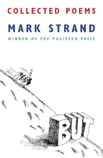 Mark Strand Collected Poems of Mark Strand (Tascabile)